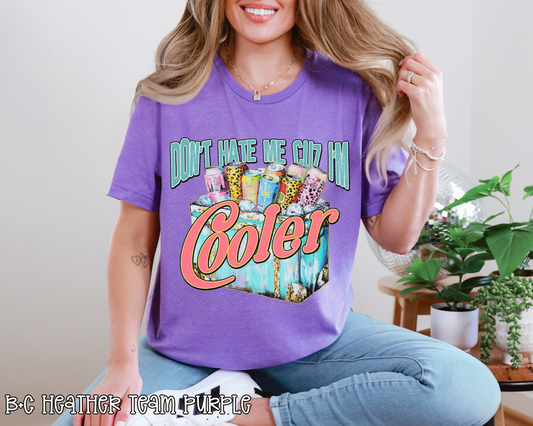 Don't Hate Me Cuz I'm Cooler