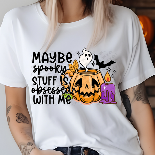 Maybe Spooky Stuff Is Addicted To Me