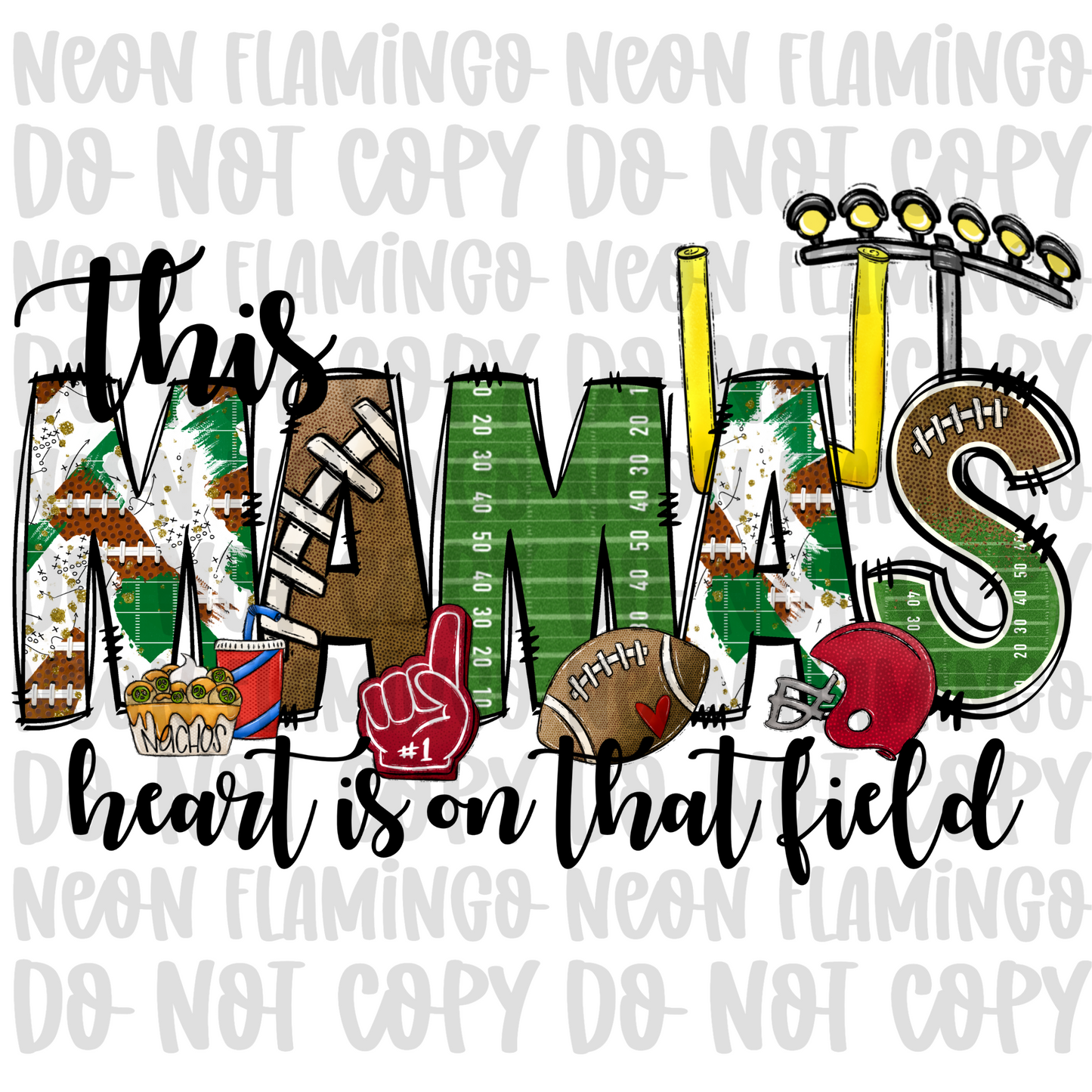 This Mama's Heart is on that Field Football DTF TRANSFER