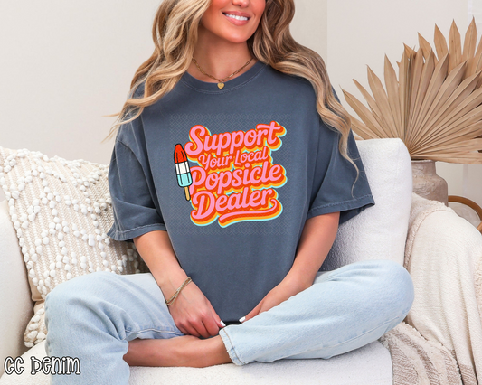 Support Your Local Popsicle Dealer