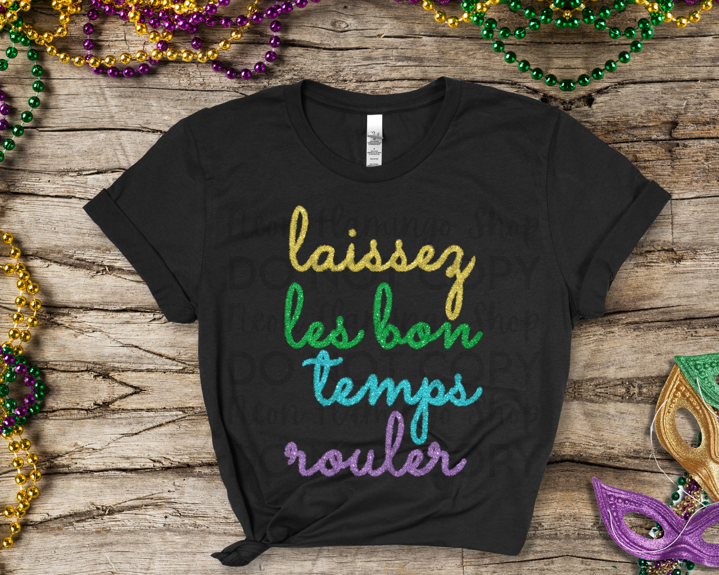 Laissez Les Bon Temps Rouler Faux Tinsel DTF TRANSFER