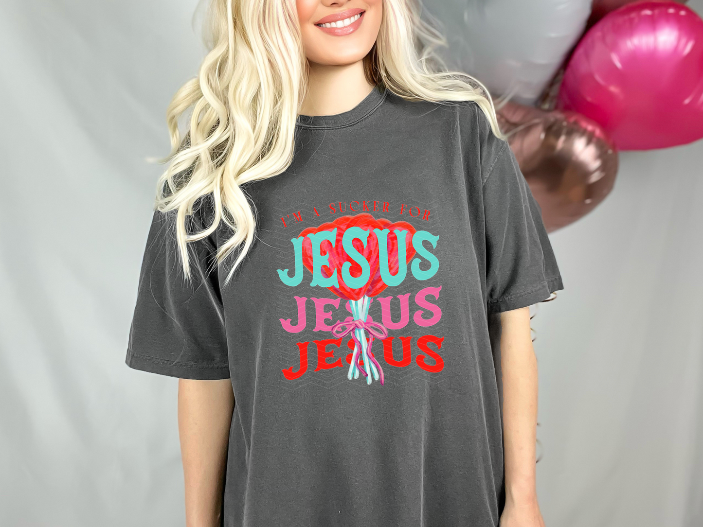 I'm A Sucker For Jesus DTF TRANSFER