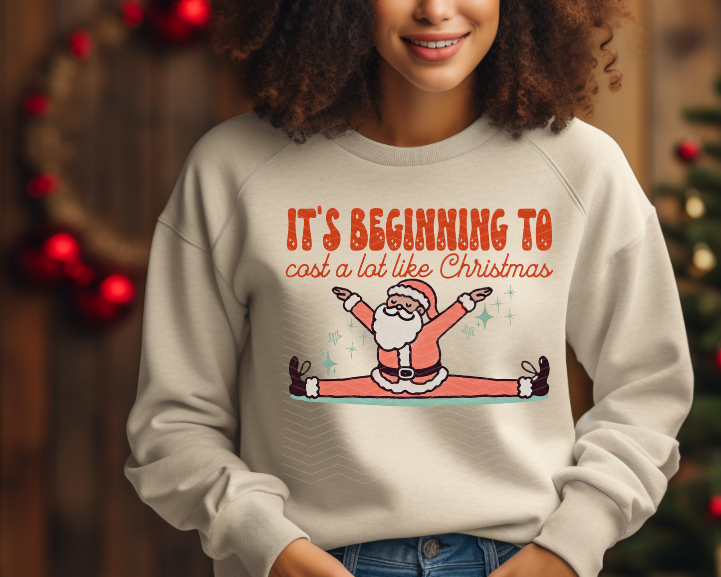 It's Beginning To Cost A Lot Like Christmas DTF TRANSFER