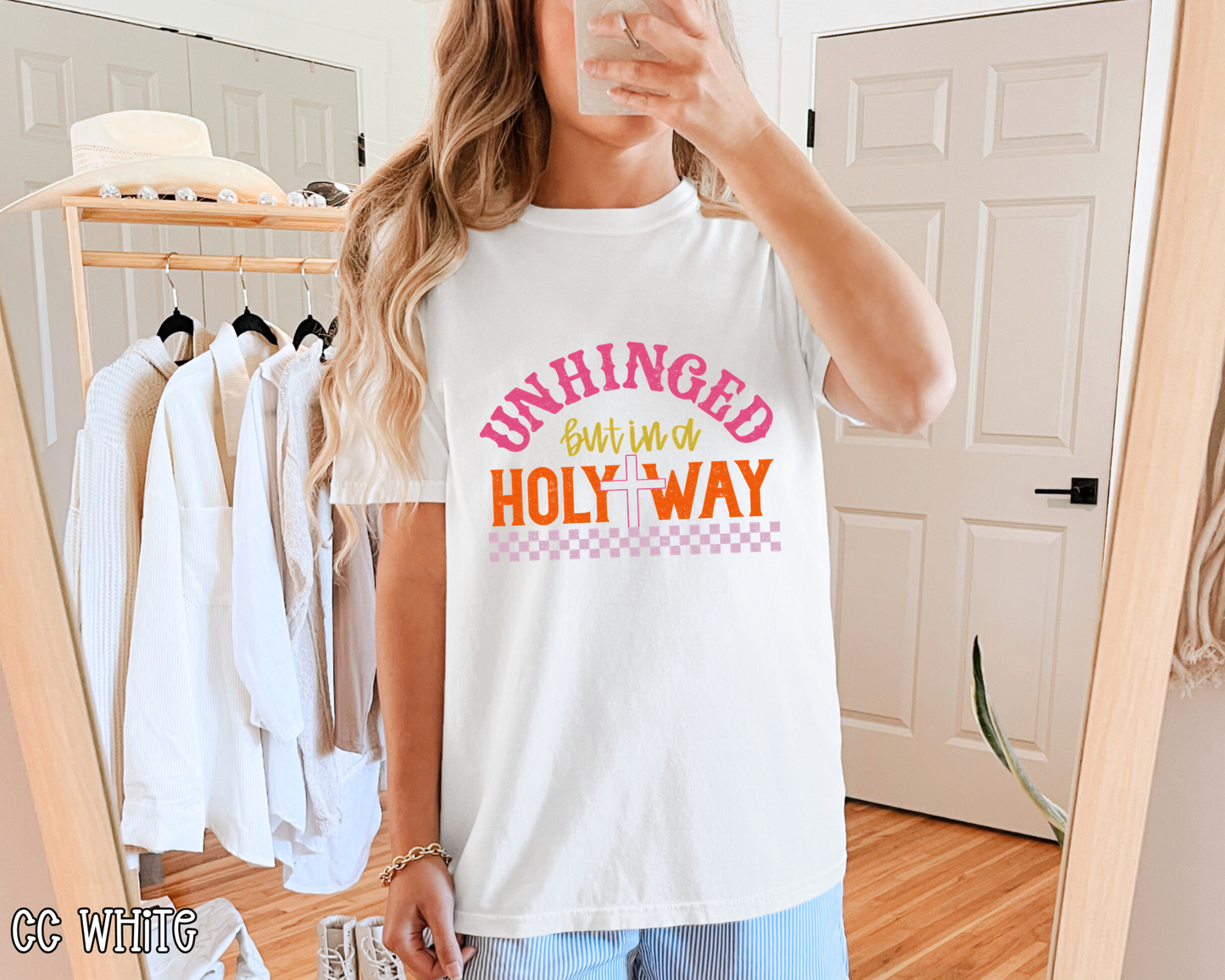 Unhinged But In A Holy Way DTF TRANSFER