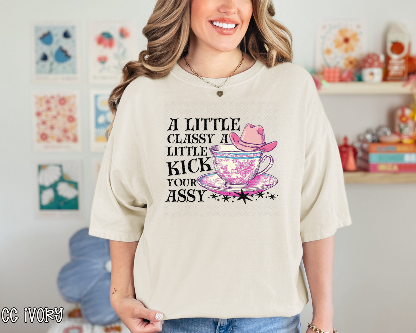 A Little Classy A Little Kick Assy DTF TRANSFER