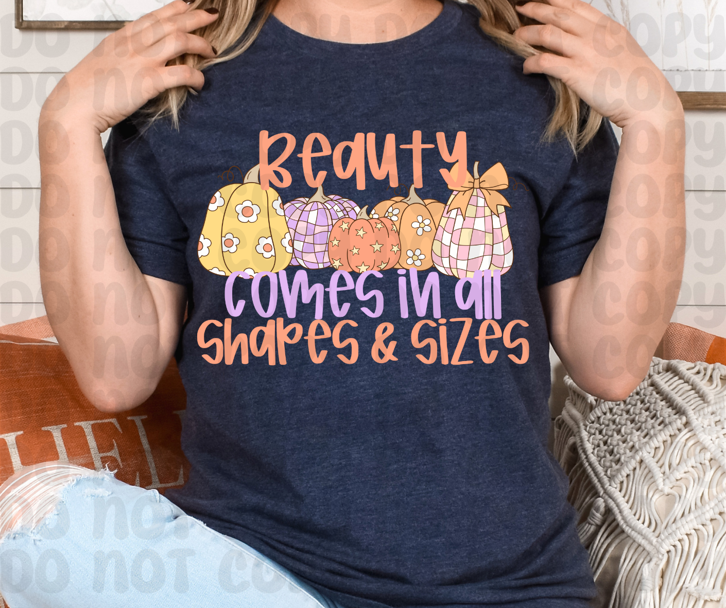 Beauty Comes In All Shapes and Sizes DTF TRANSFER