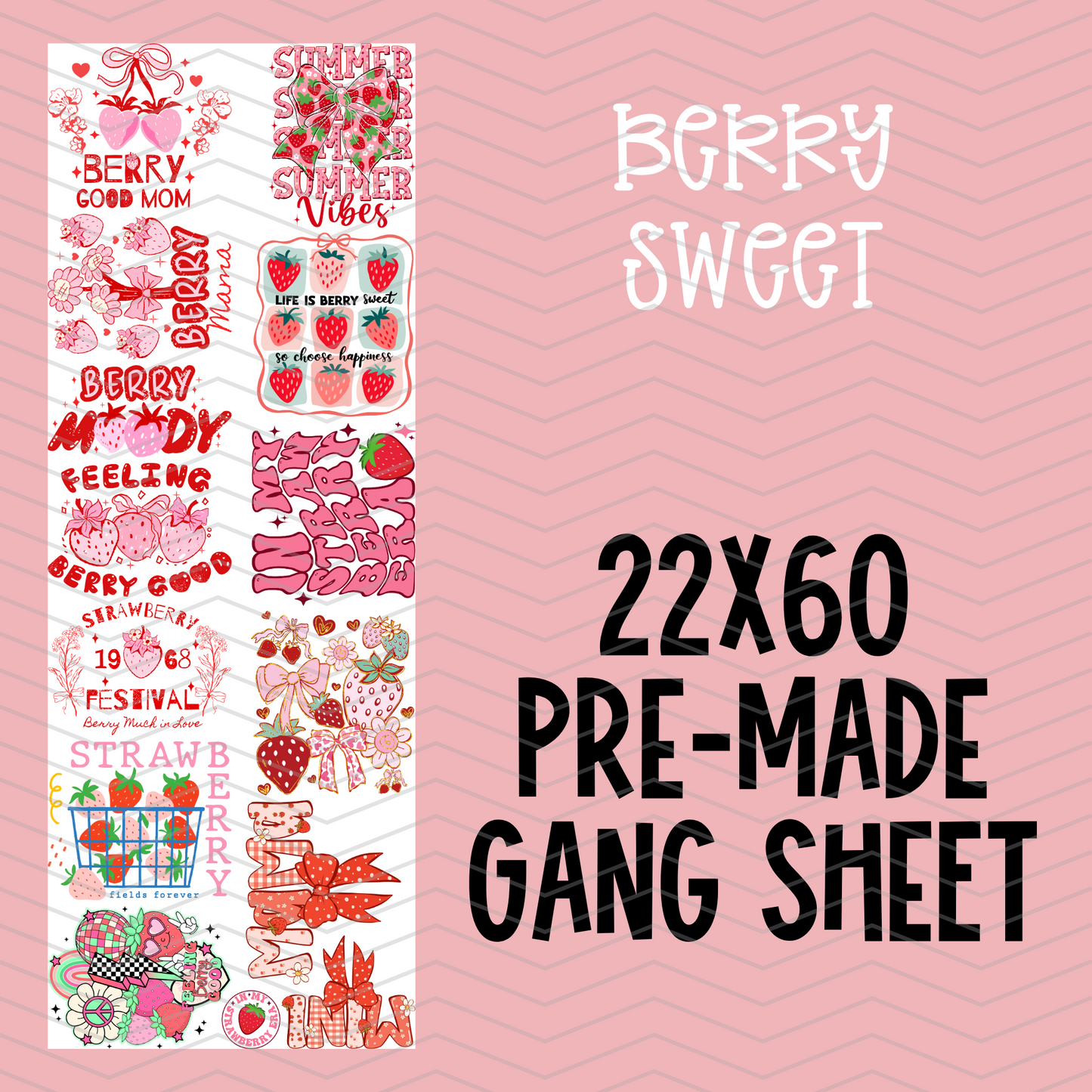 Berry Sweet Pre-Made Gang Sheet - 22x60