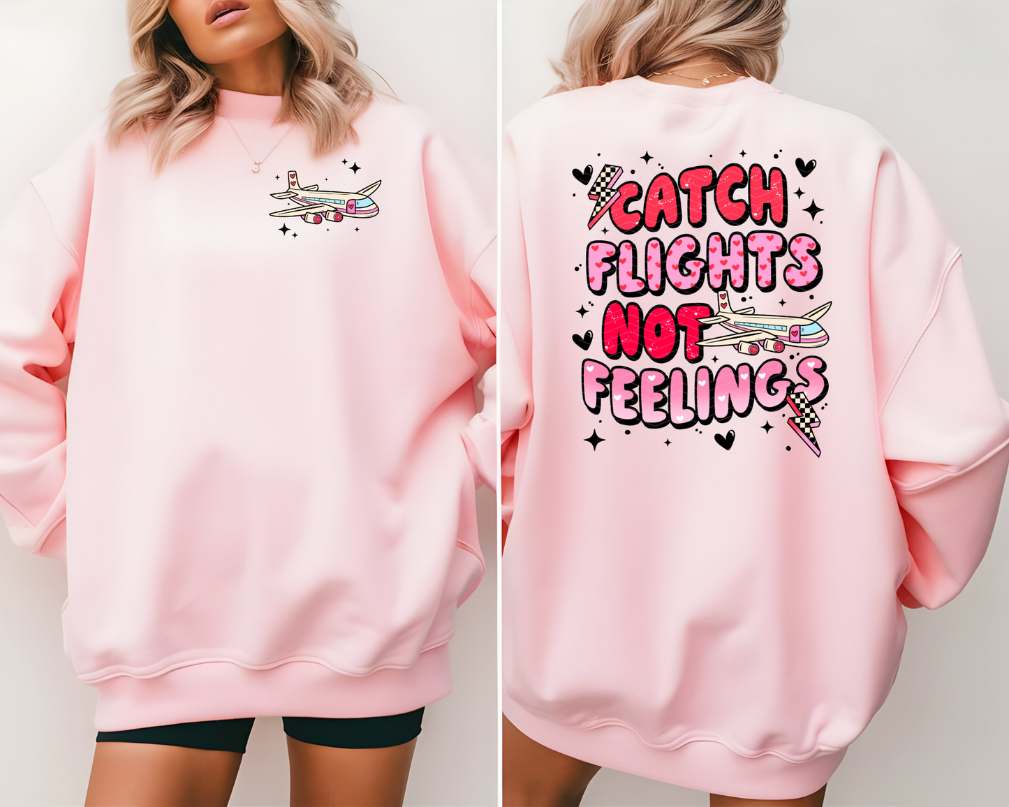Catch Flights Not Feelings DTF TRANSFER