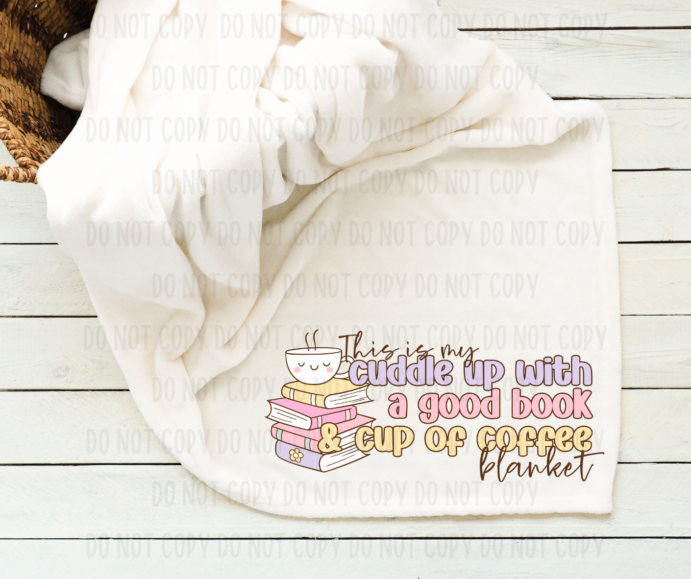 Cuddle Up with a Good Book & Cup of Coffee Blanket DTF TRANSFER