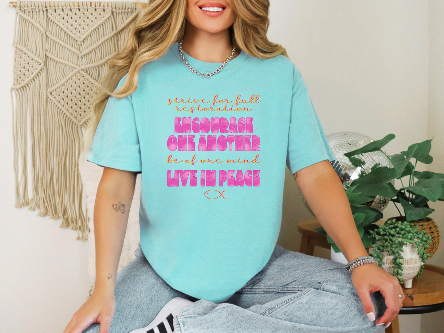 Encourage One Another and Live in Peace DTF TRANSFER