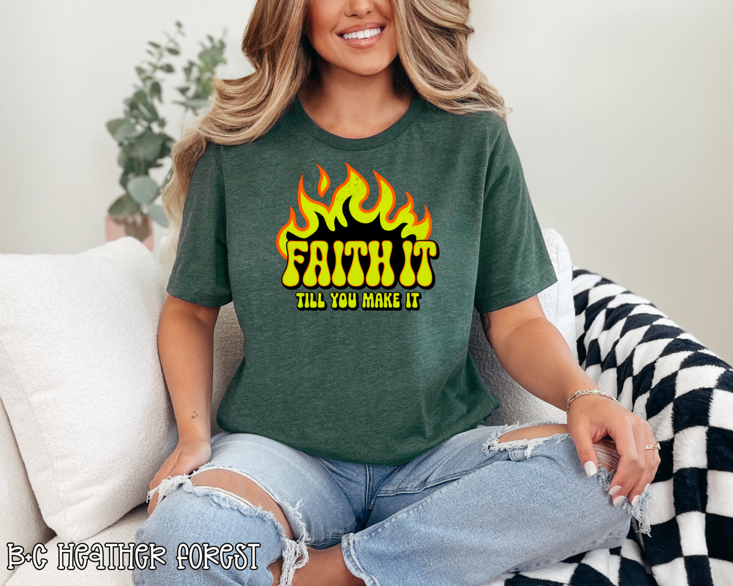 Faith It Till You Make It DTF TRANSFER