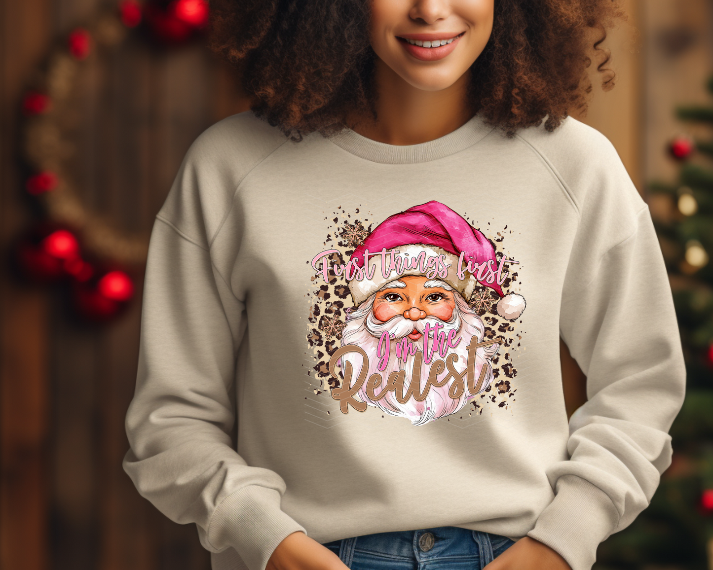 First Things First I'm The Realest Santa DTF TRANSFER