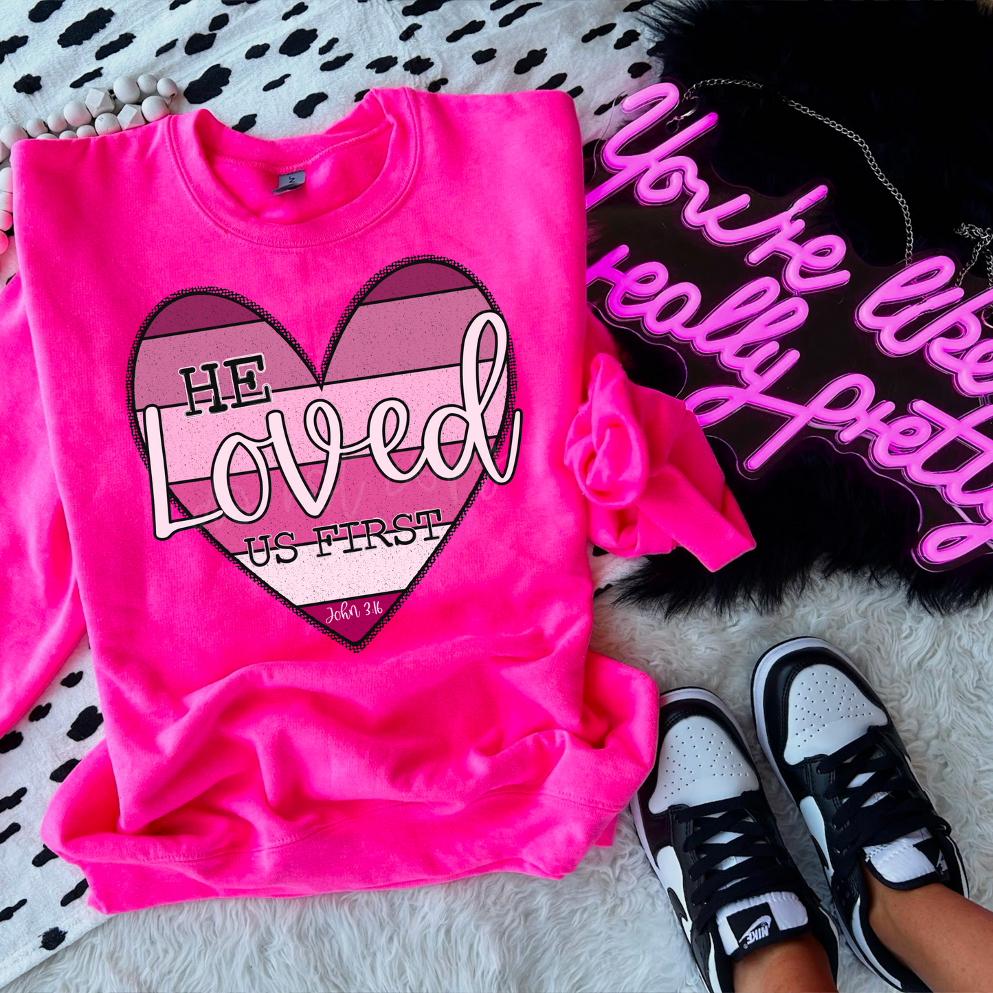 He Loved Us First Heart DTF TRANSFER