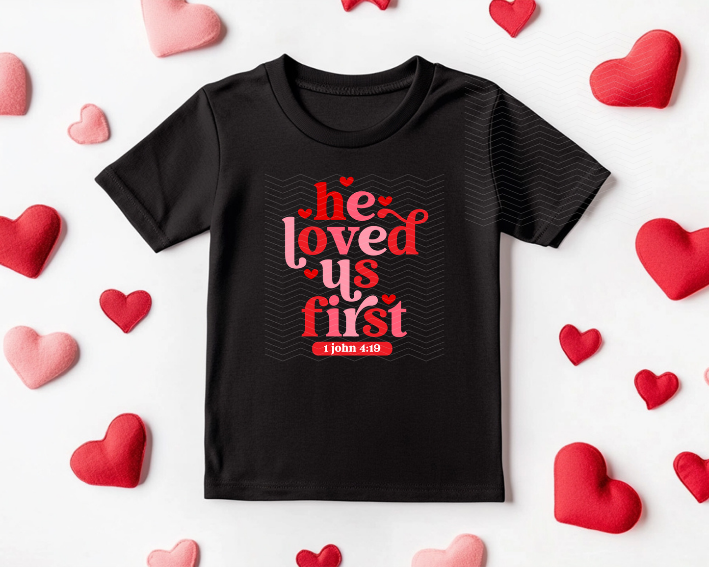 He Loved Us First retro DTF TRANSFER