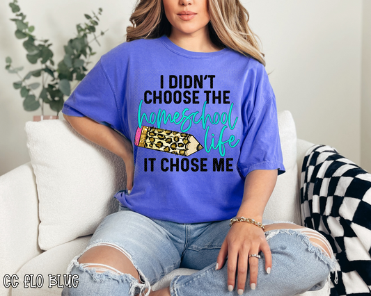 I Didn't Choose The Homeschool Life It Chose Me Leopard