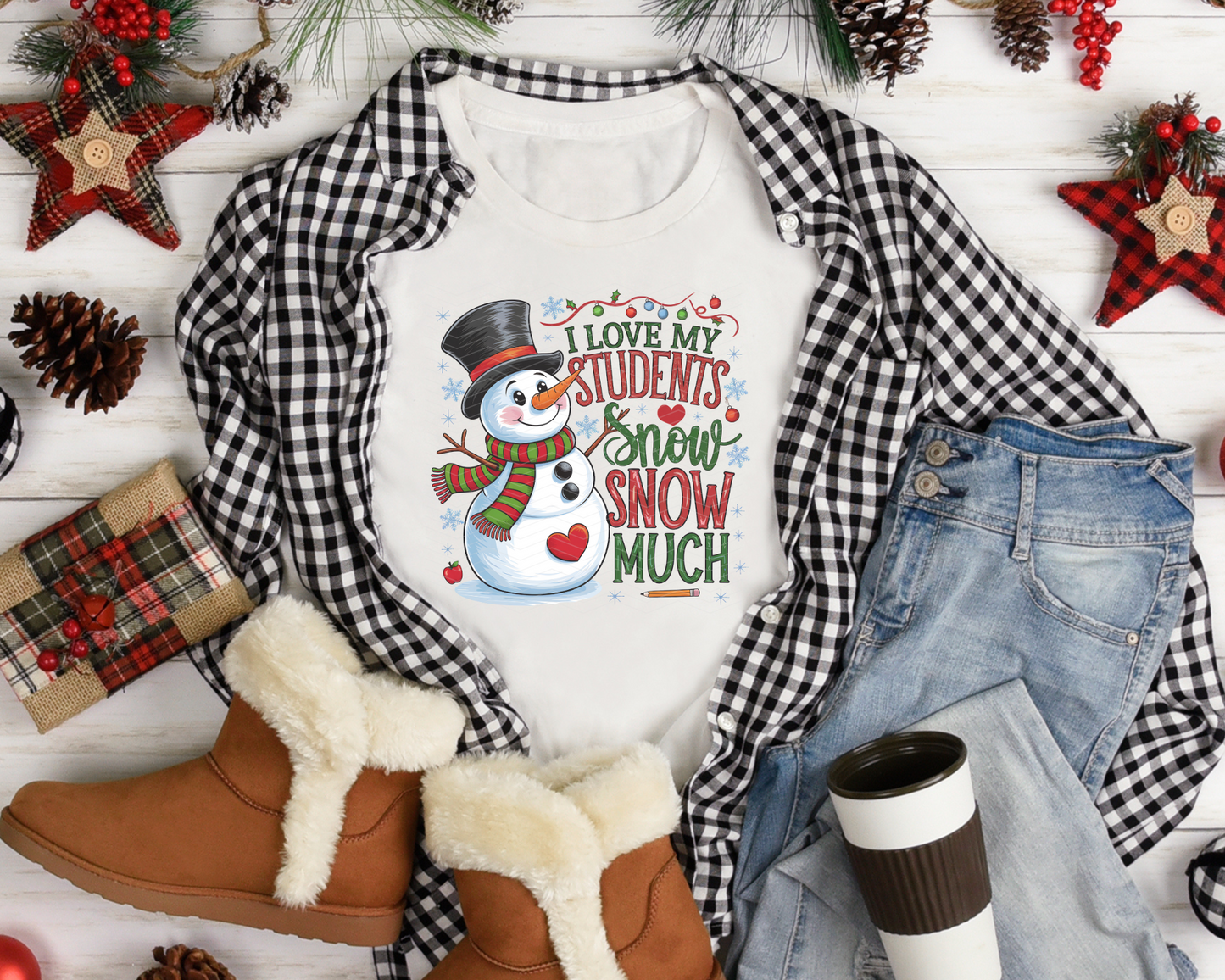 I Love My Students Snow Snow Much