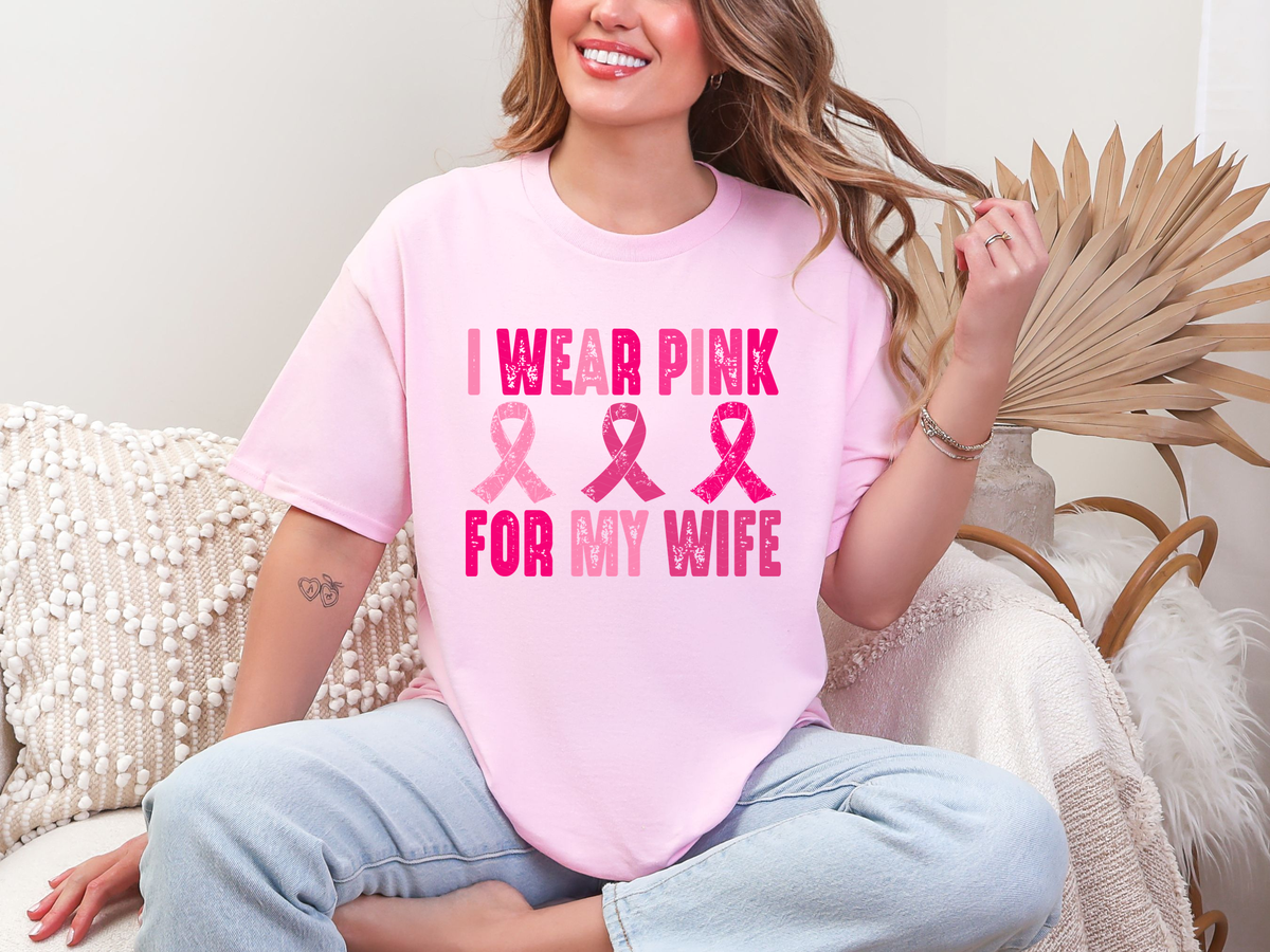I Wear Pink For My Wife DTF TRANSFER