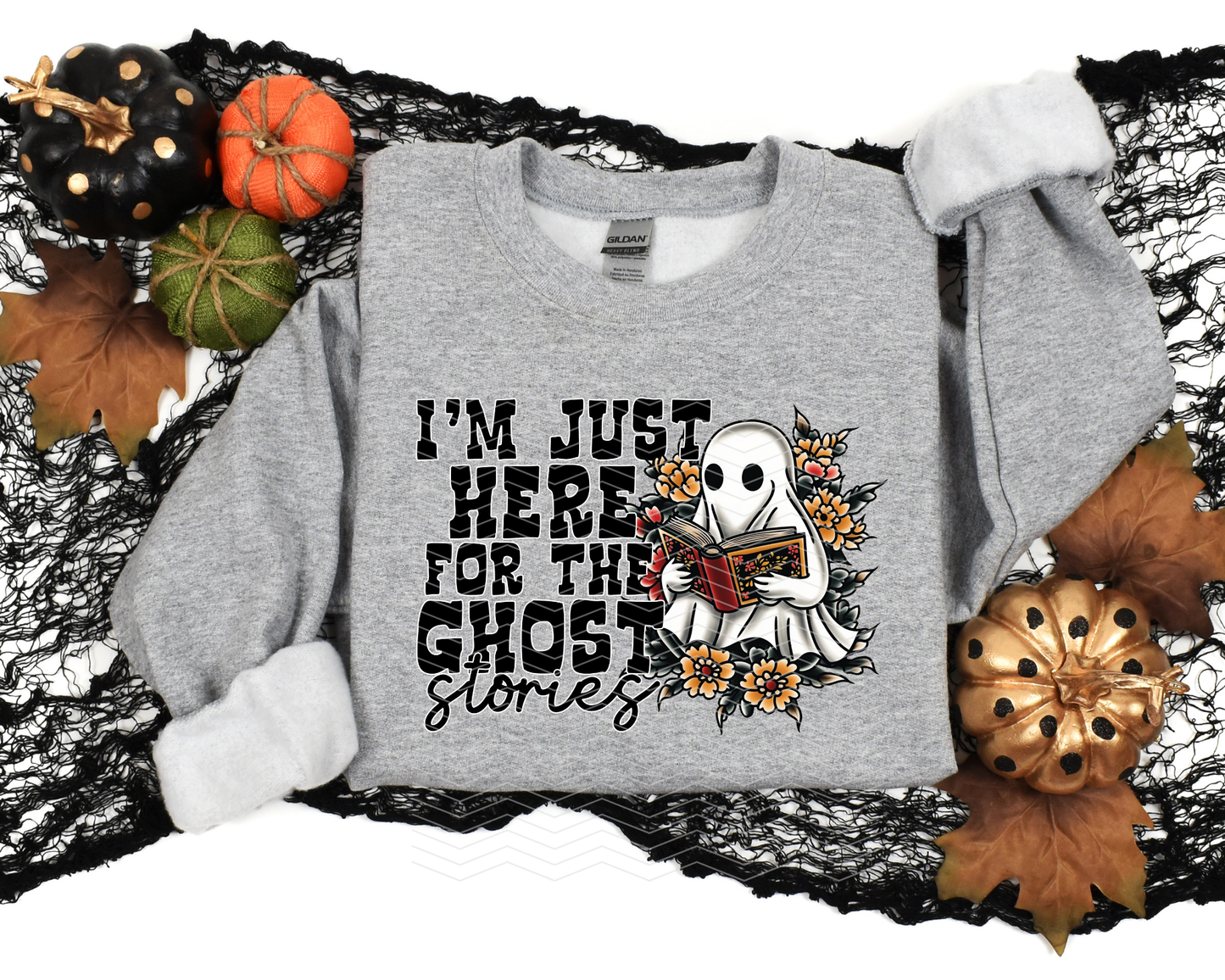 I'm Just Here For The Ghost Stories DTF TRANSFER