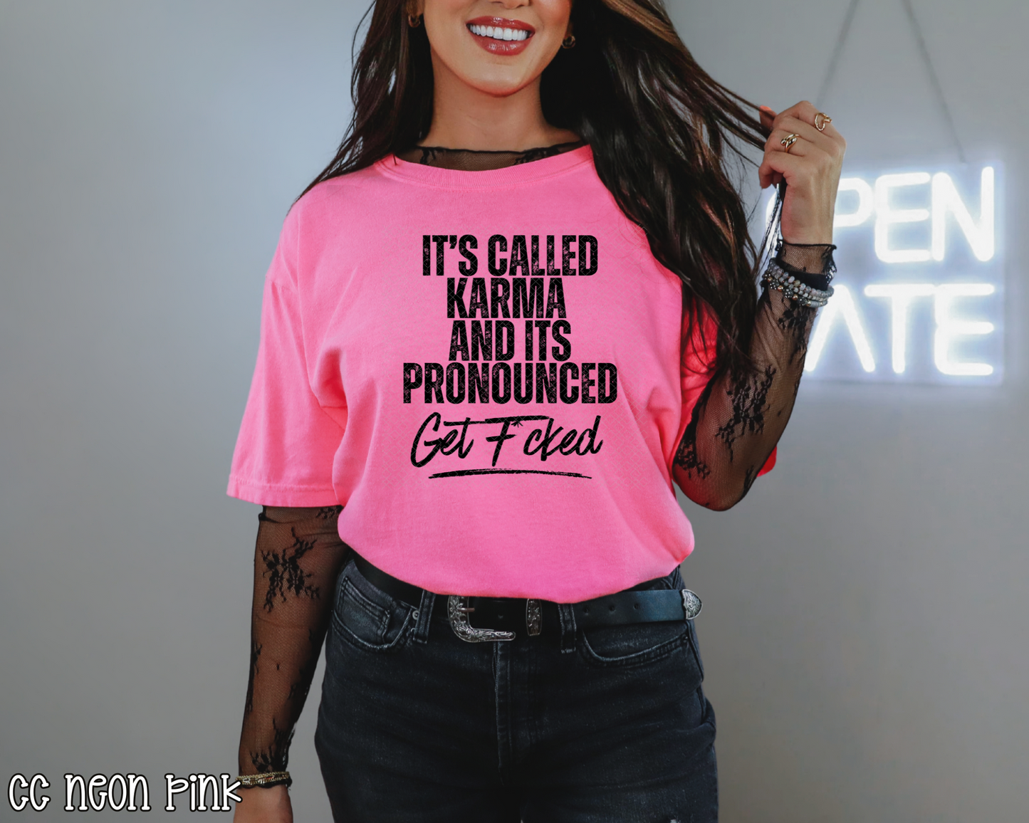 It's Called Karma and It's Pronounced Get Fucked DTF TRANSFER