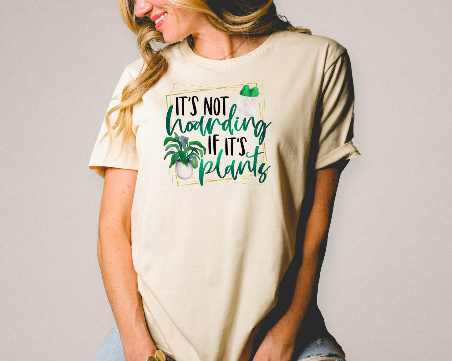 It's Not Hoarding If It's Plants DTF TRANSFER