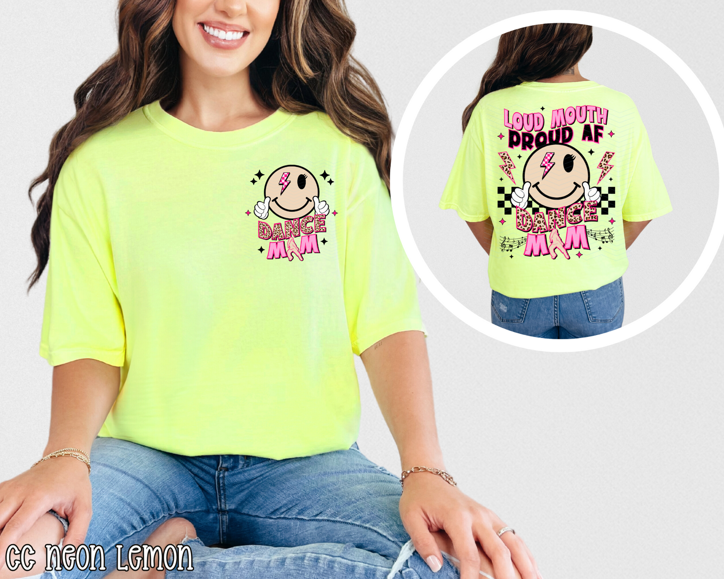 Loud Mouth Proud AF Dance Mom DTF TRANSFER