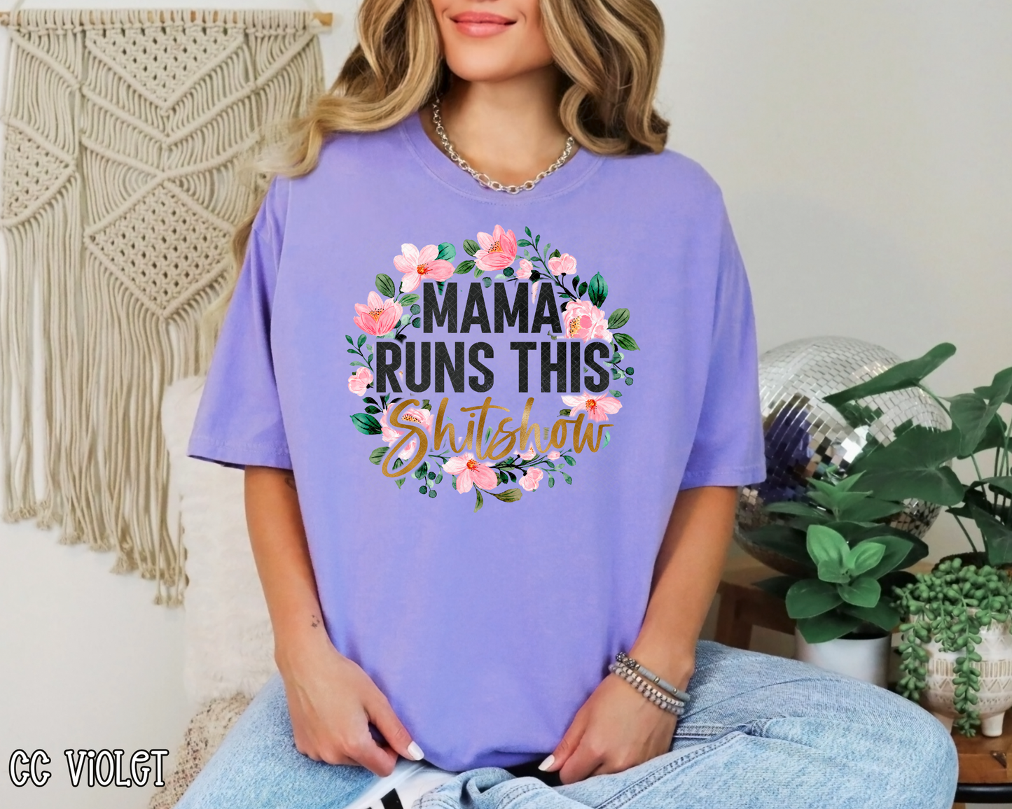 Mama Runs This Shitshow Floral DTF TRANSFER