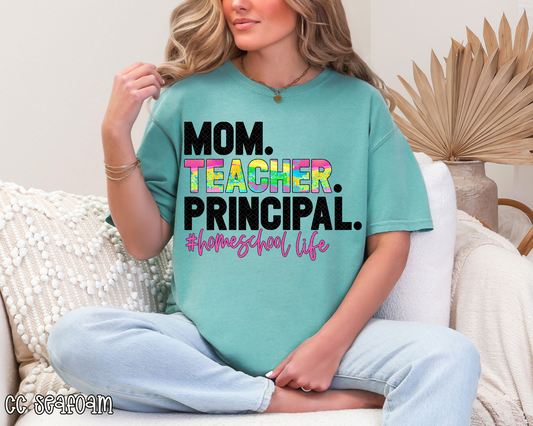 Mom Teacher Principal Homeschool Life Tie-Dye