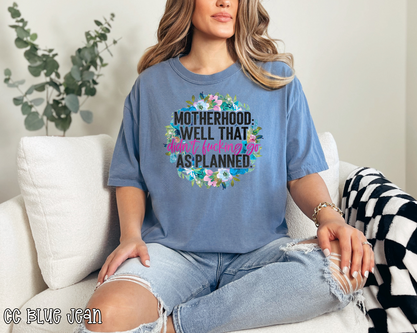 Motherhood Well That Didn't Fucking Go As Planned Floral DTF TRANSFER