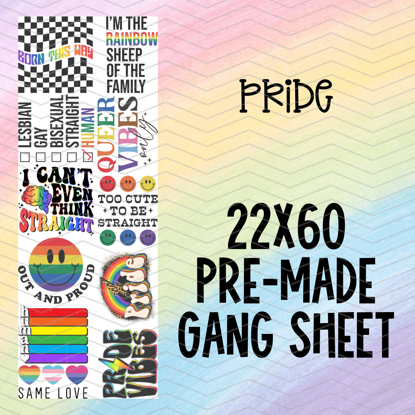 Pride Pre-Made Gang Sheet - 22x60