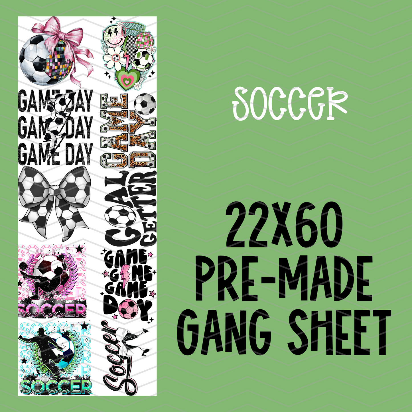 Soccer Pre-Made Gang Sheet - 22x60