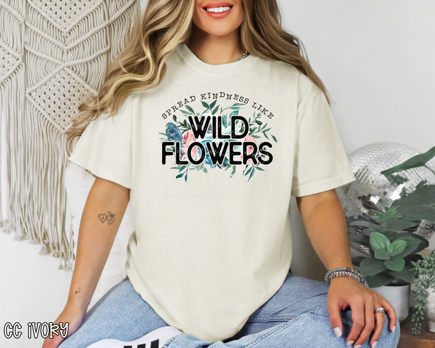 Spread Kindness Like Wildflowers DTF TRANSFER