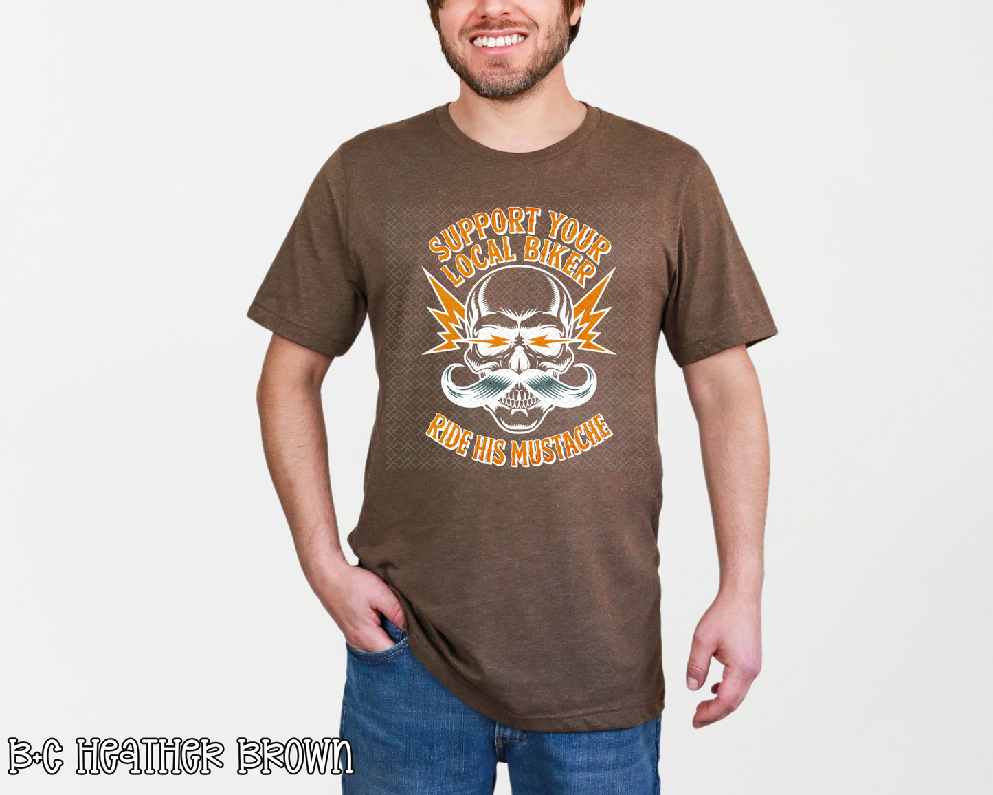 Support Your Local Biker Ride His Mustache DTF TRANSFER