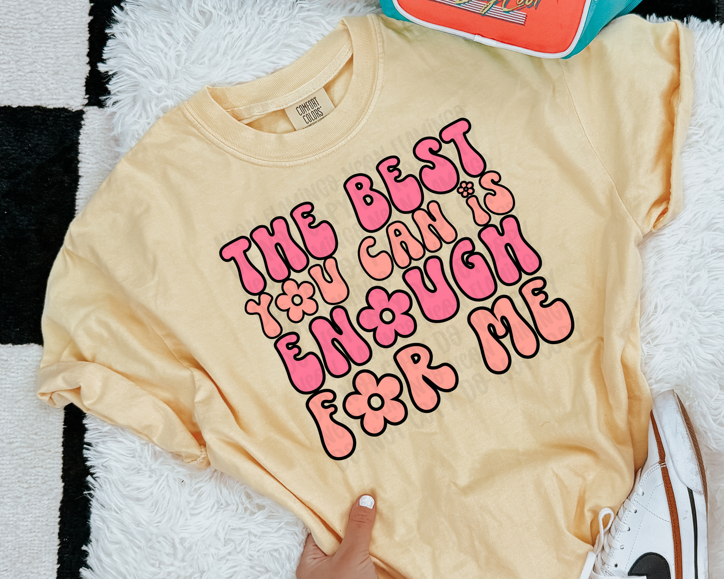 The Best You Can Is Enough For Me