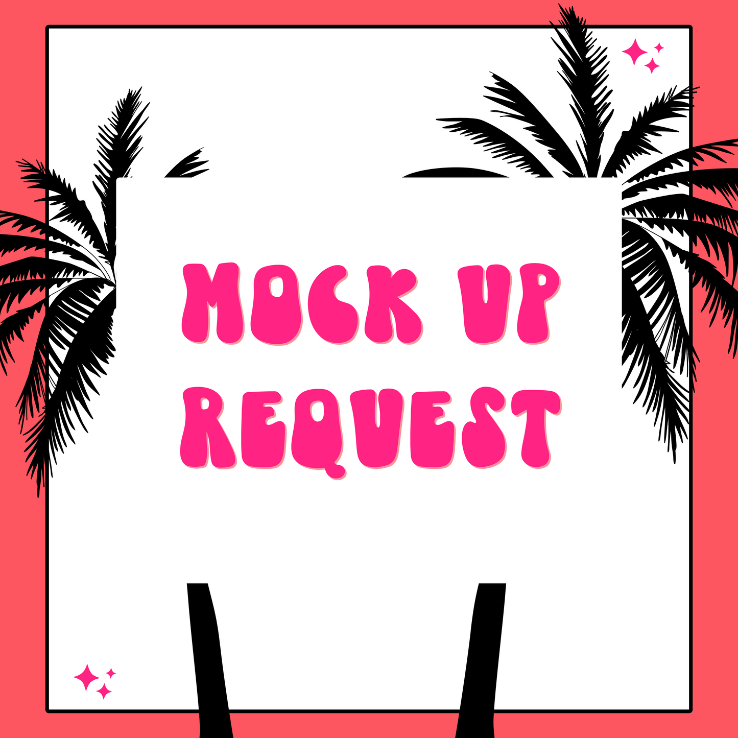 Mock Up Request
