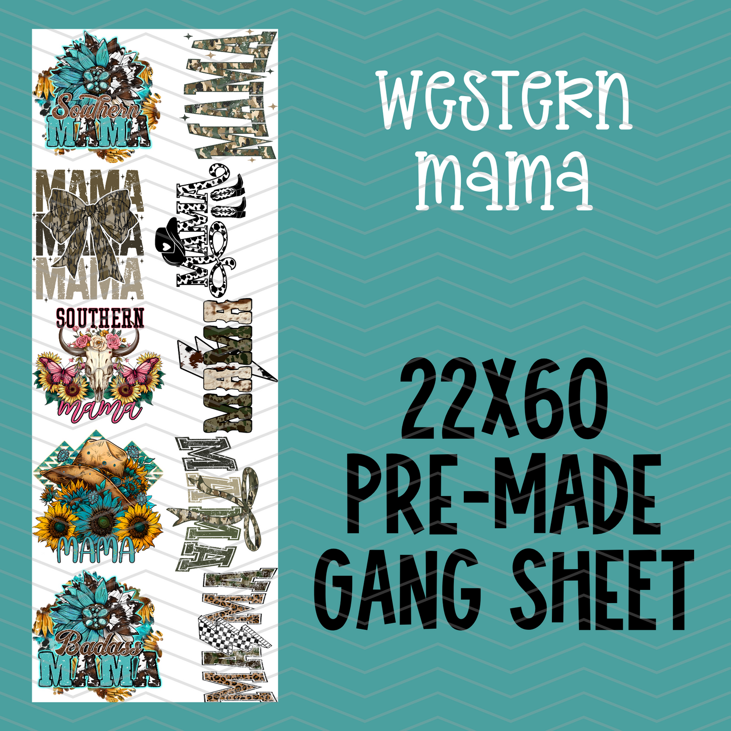 Western Mama Pre-Made Gang Sheet - 22x60
