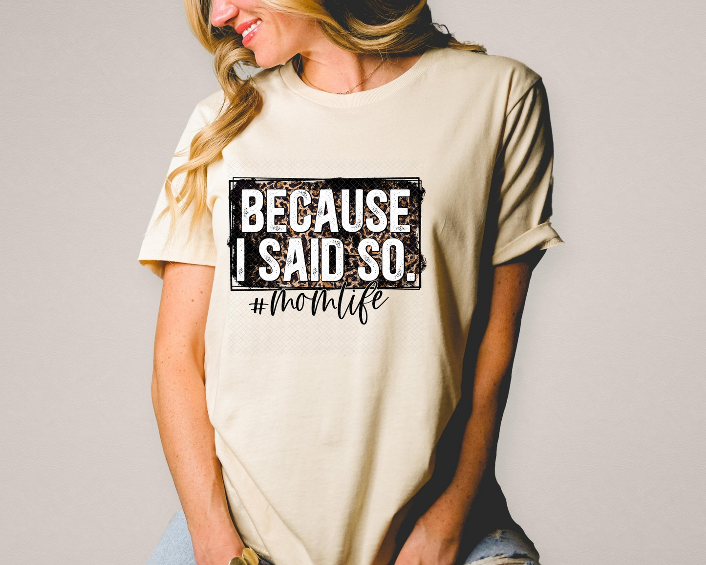 because i said so leo grunge 2 DTF TRANSFER