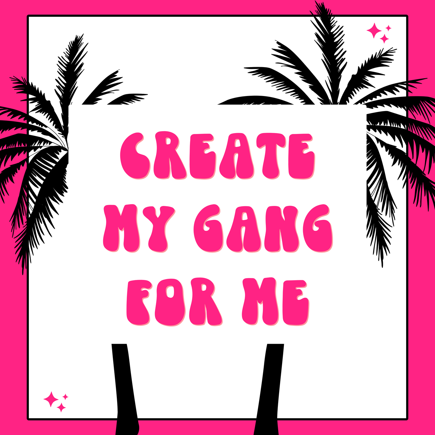 Create My Gang For Me