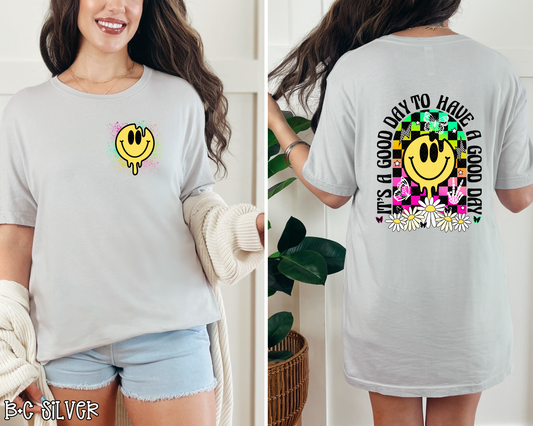 It's A Good Day To Have A Good Day