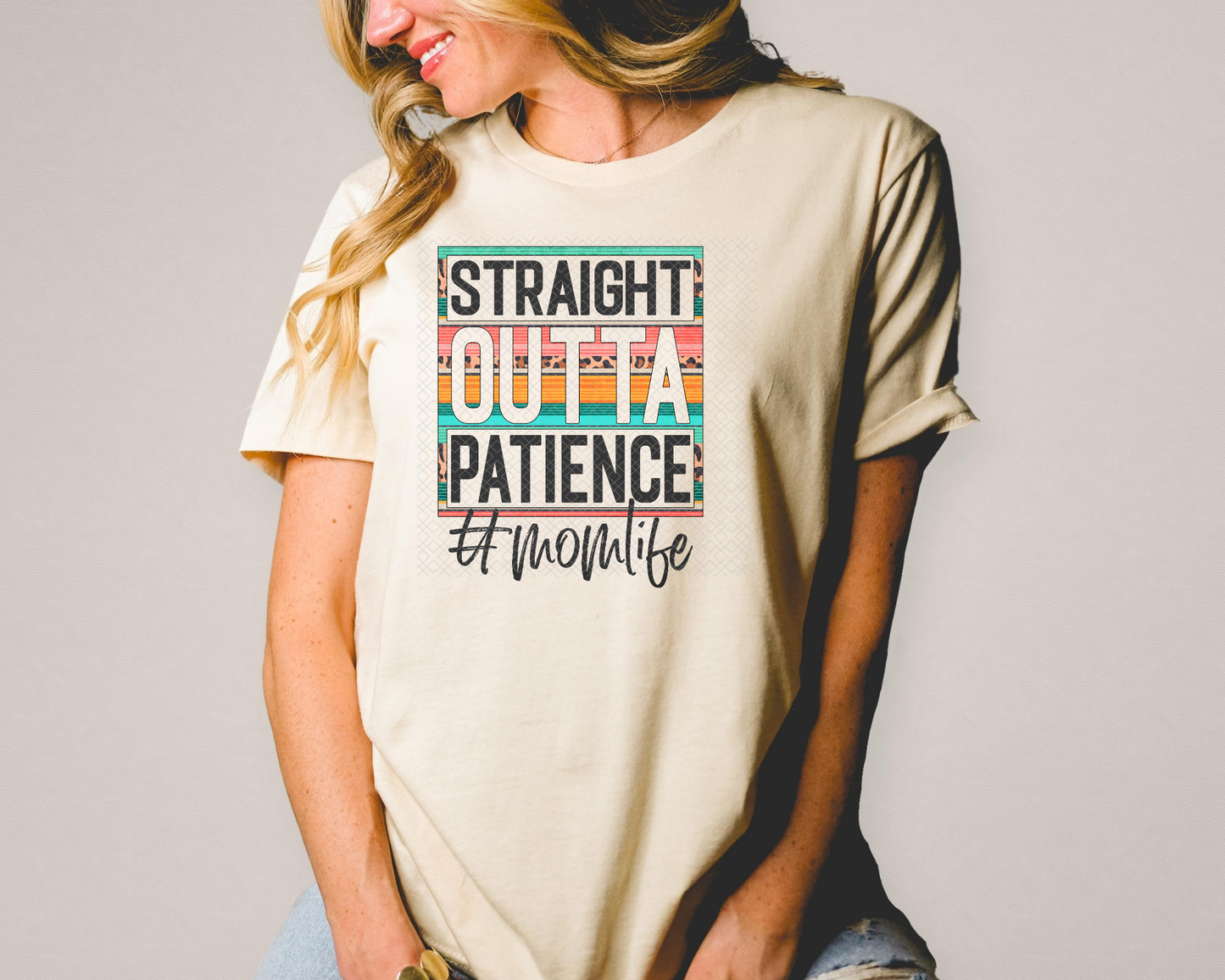 straight outta patience mom serape DTF TRANSFER