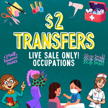 OCCUPATIONS $2 Transfers - LIVE SALE ONLY