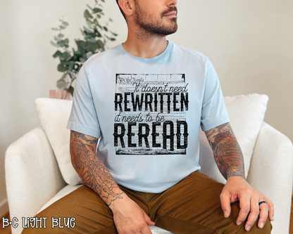 It Doesn t Need Rewritten It Needs To be Reread (Black) DTF TRANSFER