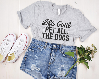 Life Goal Pet All the Dogs DTF TRANSFER
