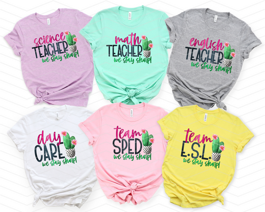 We Stay Sharp Collection | Grades & Teachers | DTF TRANSFER