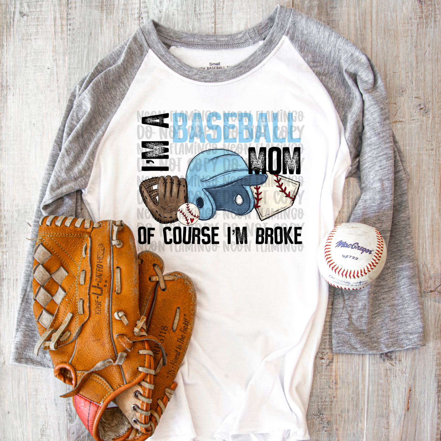 I'm A Baseball Mom Of Course I'm Broke DTF TRANSFER