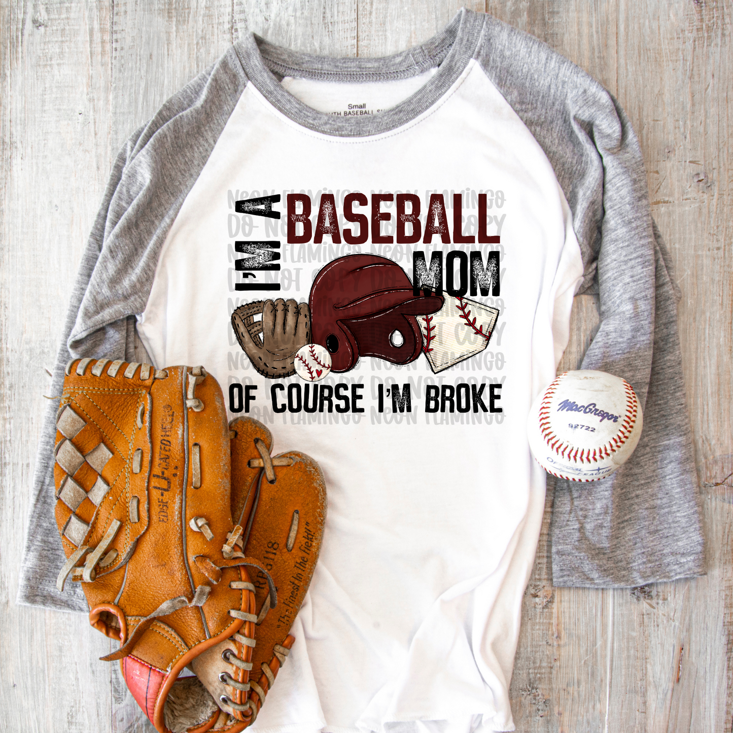 I'm A Baseball Mom Of Course I'm Broke DTF TRANSFER