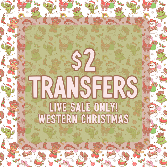 WESTERN CHRISTMAS $2 Transfers - LIVE SALE ONLY
