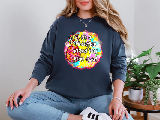 Be a Pineapple Stand Tall Stay Sweet Circle DTF TRANSFER