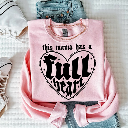 This Mama Has A Full Heart DTF TRANSFER