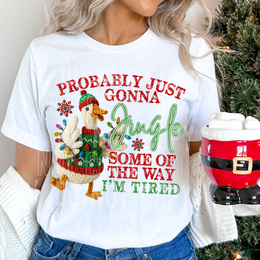 PROBABLY JUST GONNA JINGLE GOOSE DTF TRANSFER
