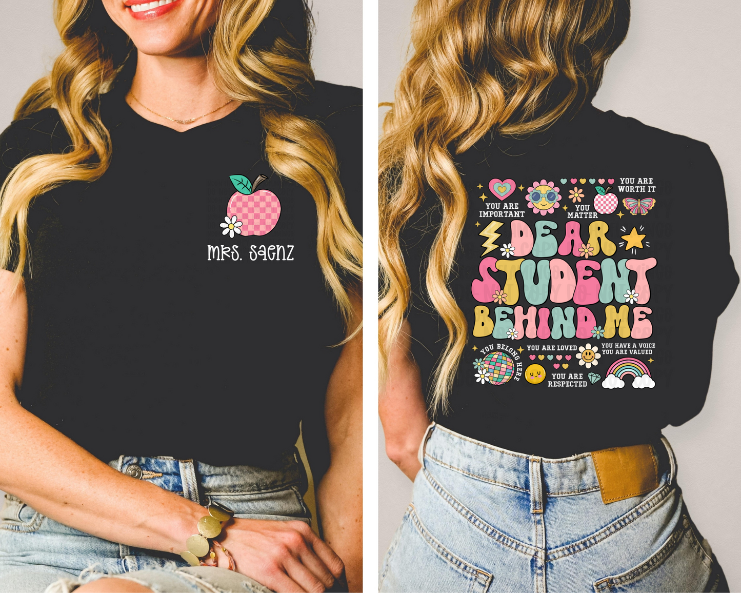 Dear Student Behind Me | Multiple Colors DTF TRANSFER